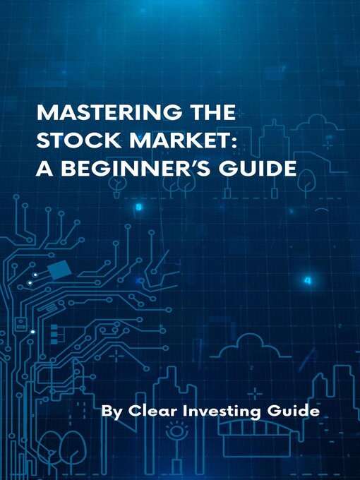 Title details for Mastering the Stock Market by CIG - Available